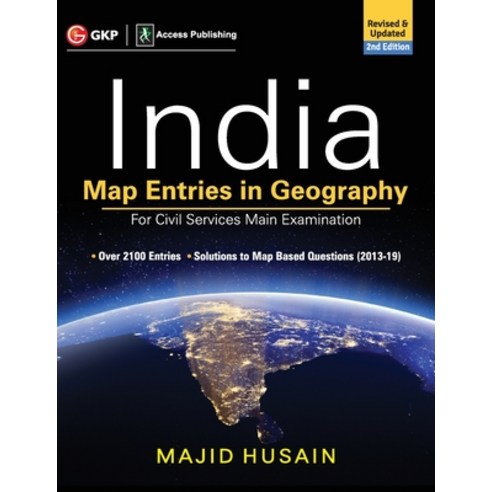 India Map Entries in Geography for Civil Services Main Examination 2ed Paperback, G.K Publications Pvt.Ltd, English, 9789389718744