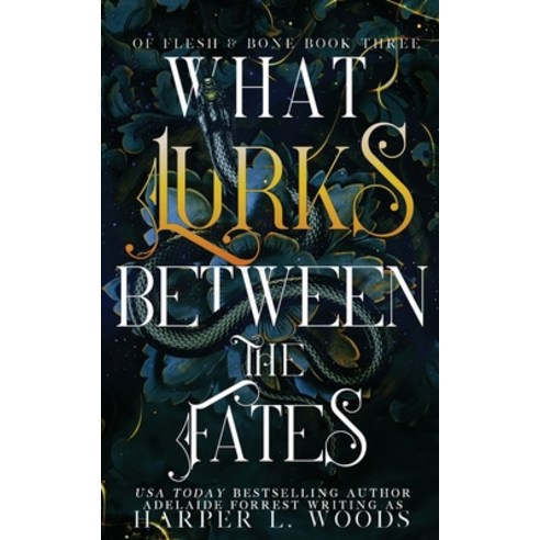(영문도서) What Lurks Between the Fates Paperback, Adelaide Forrest, English, 9798218123673