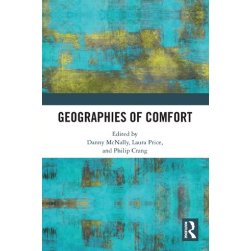 (영문도서) Geographies of Comfort Paperback, Routledge, English, 9780367682613