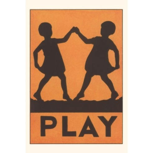 (영문도서) Vintage Journal Play Poster Paperback, Found Image Press, English, 9781669507567