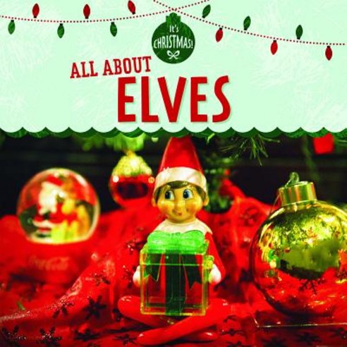 (영문도서) All about Elves Library Binding, PowerKids Press, English, 9781725300781
