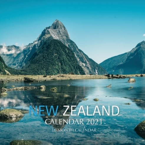 New Zealand Calendar 2021: 16 Month Calendar Paperback, Independently Published