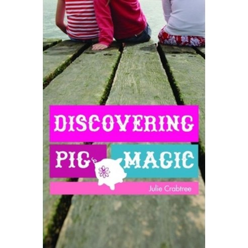 (영문도서) Discovering Pig Magic Hardcover, Milkweed Editions, English, 9781571316837