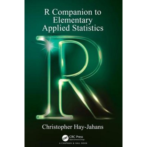 R Companion to Elementary Applied Statistics Paperback, CRC Press, English, 9781138329164