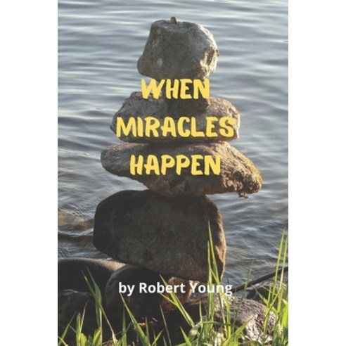 (영문도서) When Miracles Happen Paperback, Independently Published, English, 9798548619860