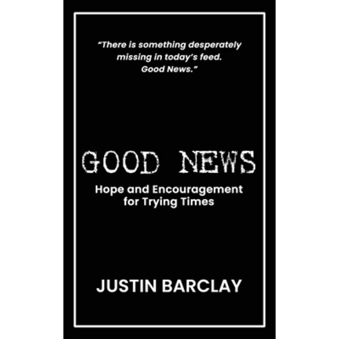 (영문도서) Good News Paperback, Barclay Holdings Inc., English, 9781087971711