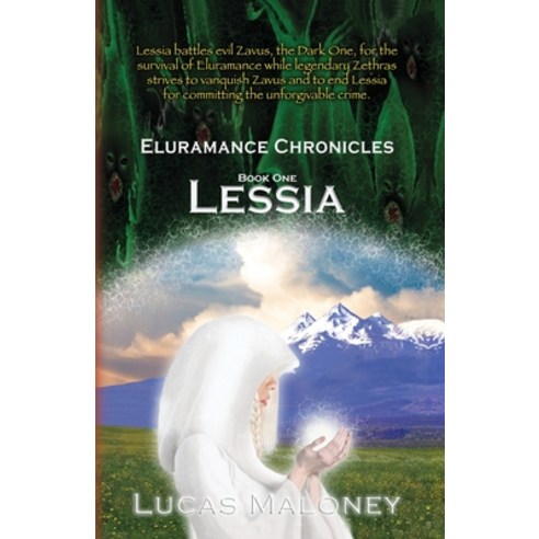 (영문도서) Eluramance Chronicles Book One LESSIA Paperback, Eluramance Media Inc., English, 9781777170714