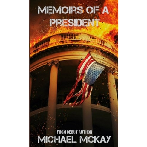 (영문도서) Memoirs of a President Paperback, Lulu.com, English, 9781312074286