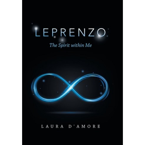 Leprenzo: The Spirit Within Me Hardcover, Xlibris Us