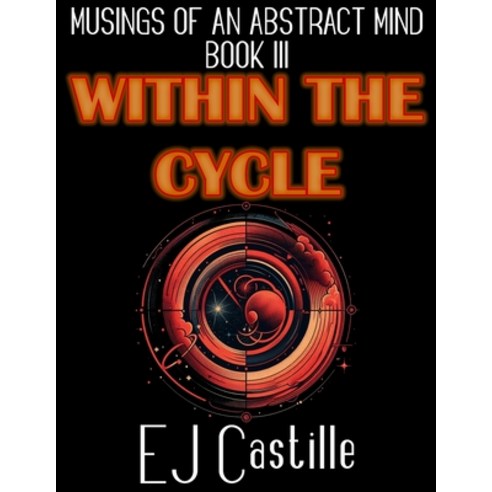 (영문도서) Within the Cycle Paperback, Independently Published, English, 9798863654508