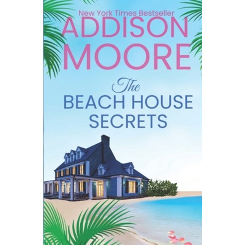 (영문도서) The Beach House Secrets Paperback, Independently Published, English, 9798396655034