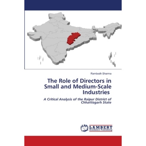 (영문도서) The Role of Directors in Small and Medium-Scale Industries Paperback, LAP Lambert Academic Publis..., English, 9786207639304