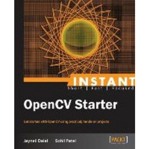 Instant OpenCV Starter, Packt Publishing