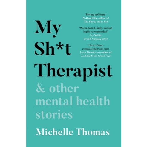 (영문도서) My Sh*t Therapist: & Other Mental Health Stories Paperback, Lagom, English, 9781788702973