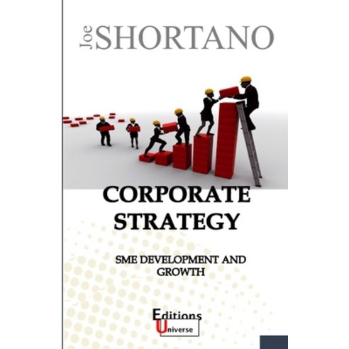 (영문도서) Corporate Strategy: Sme Development and Growth Paperback, Universe Editions, English, 9782958504908