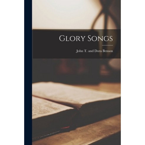 (영문도서) Glory Songs Paperback, Legare Street Press, English, 9781015022393