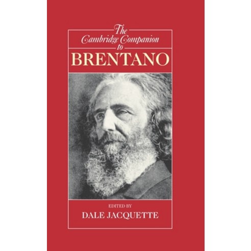 (영문도서) The Cambridge Companion to Brentano Hardcover, Cambridge University Press, English, 9780521809801