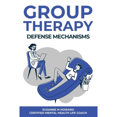 (영문도서) Group Therapy Defense Mechanism Paperback, Battle Press, English, 9798987337936
