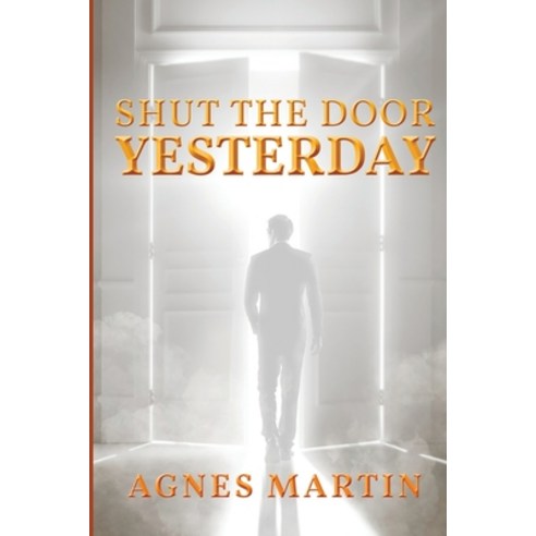 (영문도서) Shut the Door on Yesterday Paperback, Readersmagnet LLC, English, 9781959761228