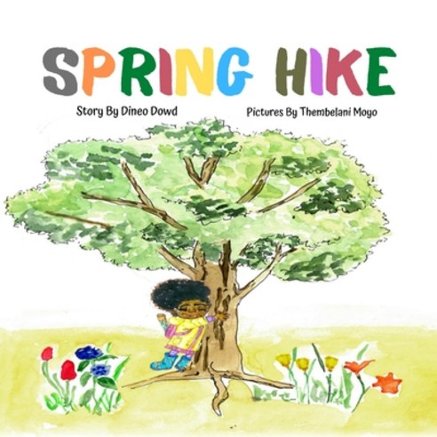 Spring Hike: This story helps children understand the change of seasons the excitement of hiking a... Paperback, Independently Published, English, 9798551258094