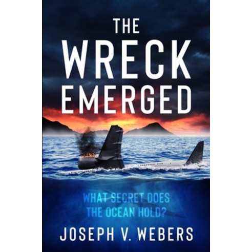 (영문도서) The Wreck Emerged Paperback, Myrtlewood Press, English, 9781737176428
