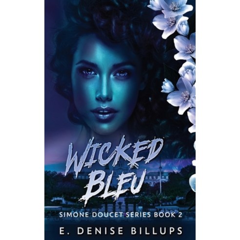 (영문도서) Wicked Bleu Hardcover, Next Chapter, English, 9784824153531