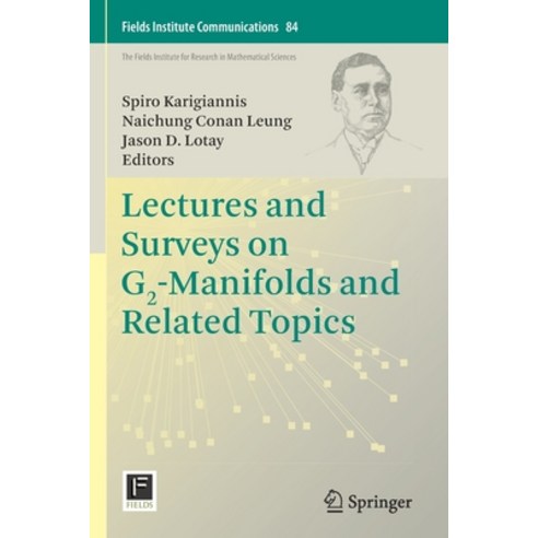 (영문도서) Lectures and Surveys on G2-Manifolds and Related Topics Paperback, Springer, English, 9781071605790