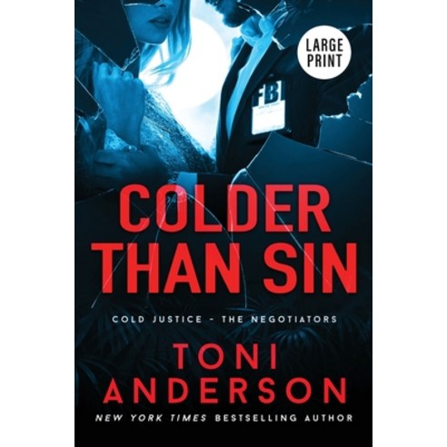 (영문도서) Colder Than Sin: Large Print Paperback, Toni Anderson, English, 9781990721267