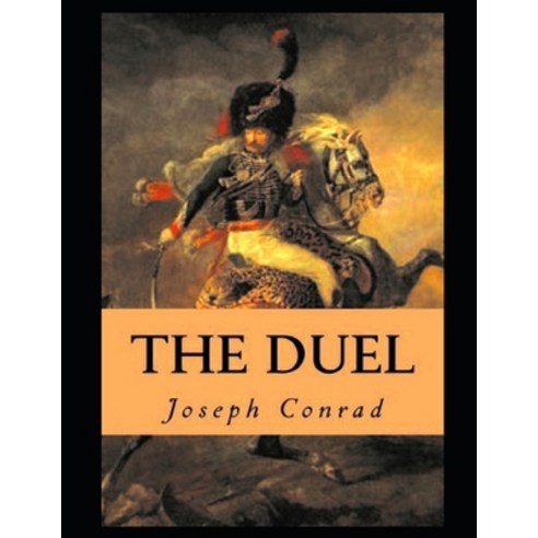 The Duel (Annotated) Paperback, Independently Published, English, 9798709373006