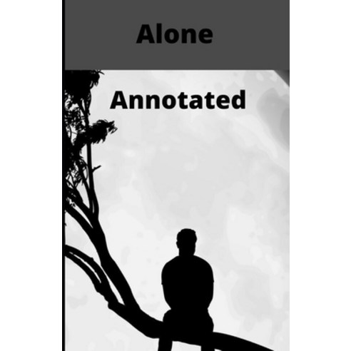 (영문도서) Alone Annotated Paperback, Independently Published, English, 9798536046616