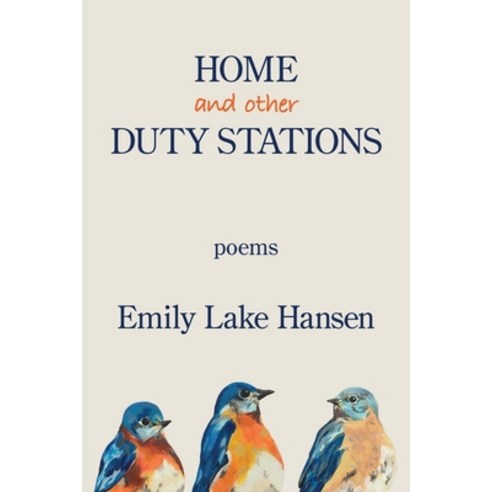 Home and Other Duty Stations Paperback, Kelsay Books