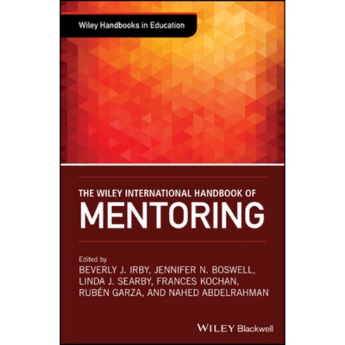 (영문도서) The Wiley International Handbook of Mentoring Hardcover, Wiley-Blackwell, English, 9781119142881