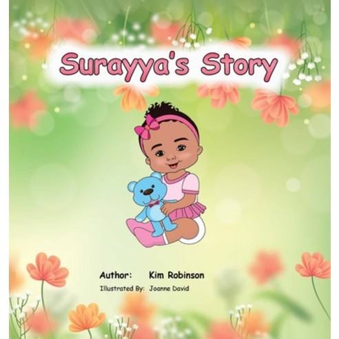 (영문도서) Surayya''s Story Hardcover, Kim''s Publishing, English, 9798989018222