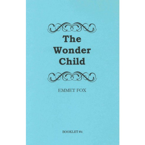 (영문도서) The Wonder Child #4 Paperback, DeVorss & Company, English, 9780875167404