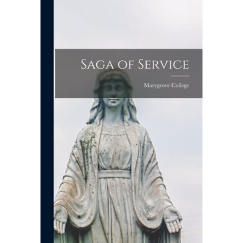 (영문도서) Saga of Service Paperback, Hassell Street Press, English, 9781014385468