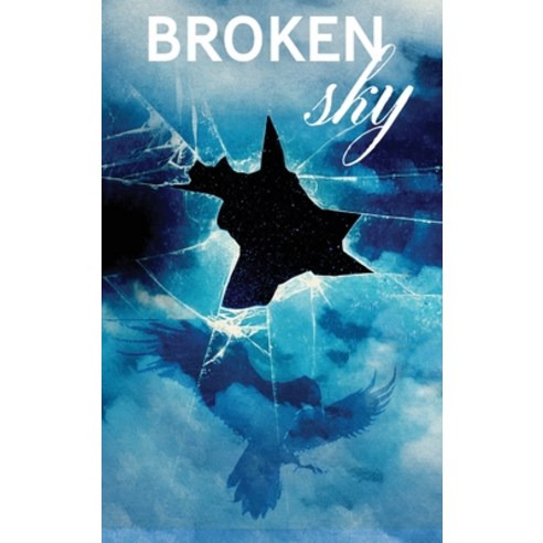 (영문도서) Broken Sky Hardcover, Reflections of Janus, English, 9781736342756