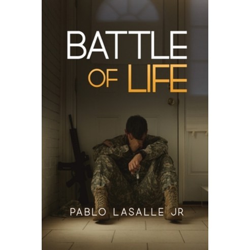 (영문도서) Batlle of life Paperback, Springer Literary House LLC, English, 9781961078116