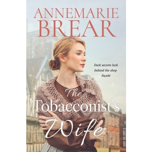 (영문도서) The Tobacconist''s Wife Paperback, Annemarie Brear, English, 9780645033984