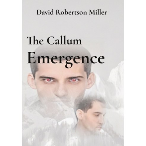 (영문도서) The Callum Emergence Hardcover, Island Time Books, English, 9781088025314