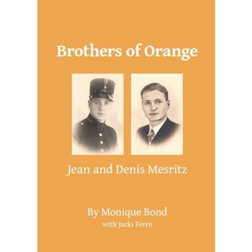 (영문도서) Brothers of Orange: Jean and Denis Mesritz Paperback, Inhouse Publishing