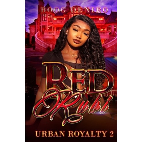 (영문도서) Red Rubi: Urban Royalty 2 Paperback, S.G. Publishing, English, 9780982814475