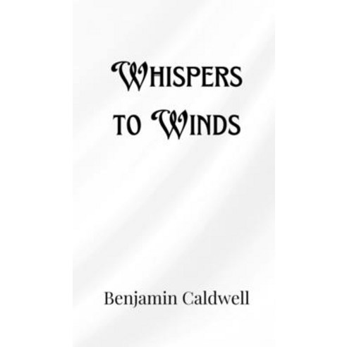 (영문도서) Whispers to Winds Hardcover, Creative Arts Management Ou, English, 9789916901885