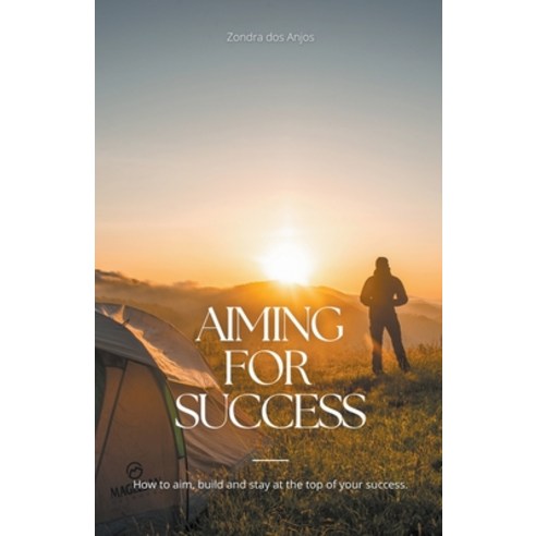 (영문도서) Aiming for Success Paperback, Zondra DOS Anjos, English, 9798223375777