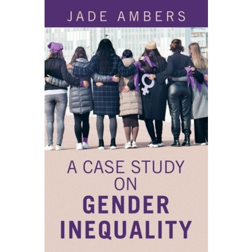 (영문도서) A Case Study on Gender Inequality Paperback, WestBow Press, English, 9781664289710
