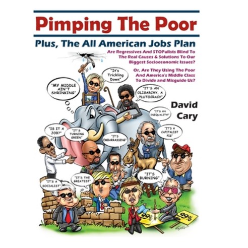 Pimping The Poor Full Color Hard Cover Hardcover, Lulu.com, English, 9781716588471