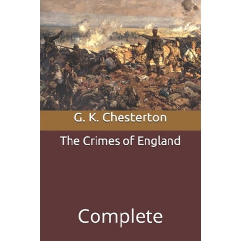 The Crimes of England: Complete Paperback, Independently Published, English, 9798704847090