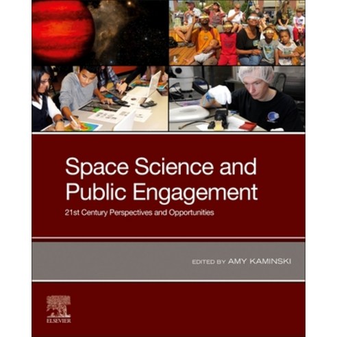 Space Science and Public Engagement: 21st Century Perspectives and Opportunities Paperback, Elsevier, English, 9780128173909
