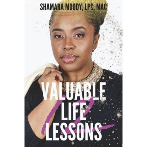 (영문도서) 12 Valuable Life Lessons: Volume 1 Paperback, Bookbaby, English, 9781667850016