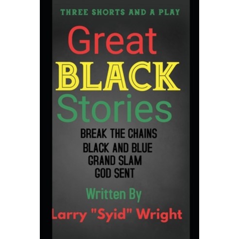 (영문도서) Three Shorts And A Play Paperback, Independently Published, English, 9798543427132