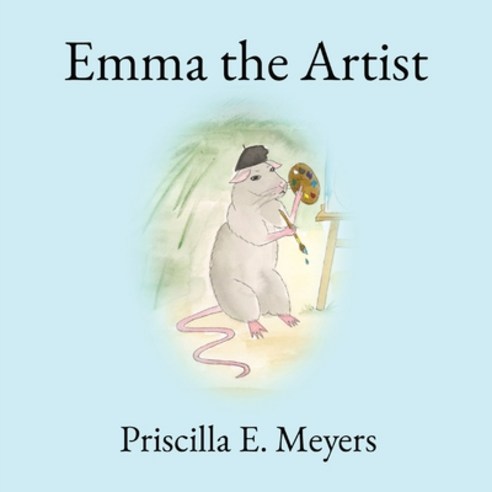 (영문도서) Emma the Artist Paperback, Priscilla E. Meyers, English, 9781777951917